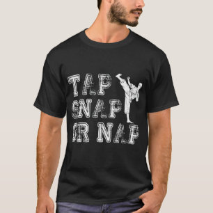 Stich Snap or Nickerchen Bjj Brasilianischer Jiu J T-Shirt