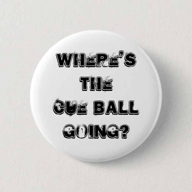 Stichwort-Ballsnooker-Zitat-Abzeichen Button (Vorderseite)