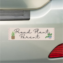 Stick de pare-chocs parent Plante mignon et joyeux