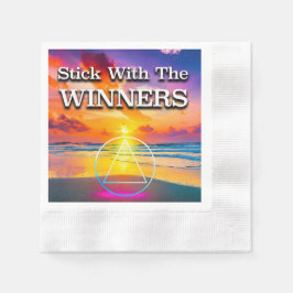 Stick With The Winners Recovery Slogan Sunrise Serviette