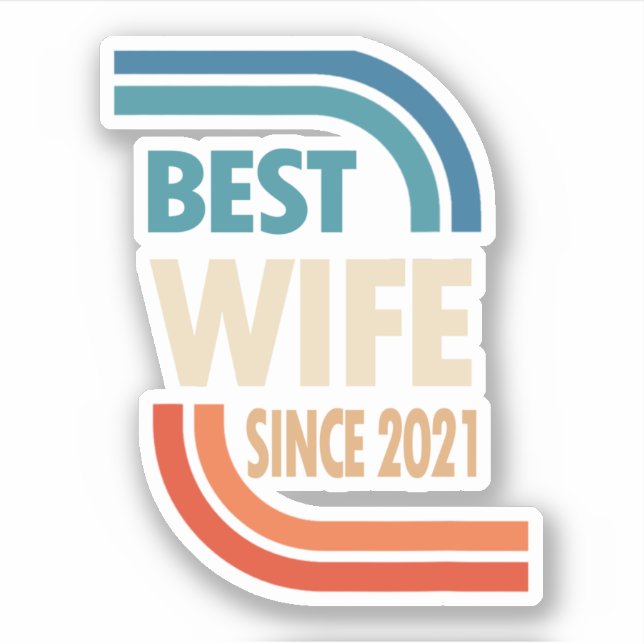 Sticker 1st Wedding Anniversary Best Wife Since 2021 (Devant)
