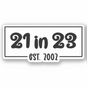 Sticker 21e anniversaire 21 en 23 Est 2002