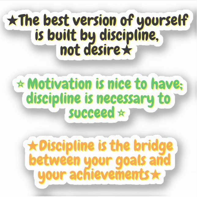 Sticker 3 citations sur la discipline plutôt que la motiva (Devant)