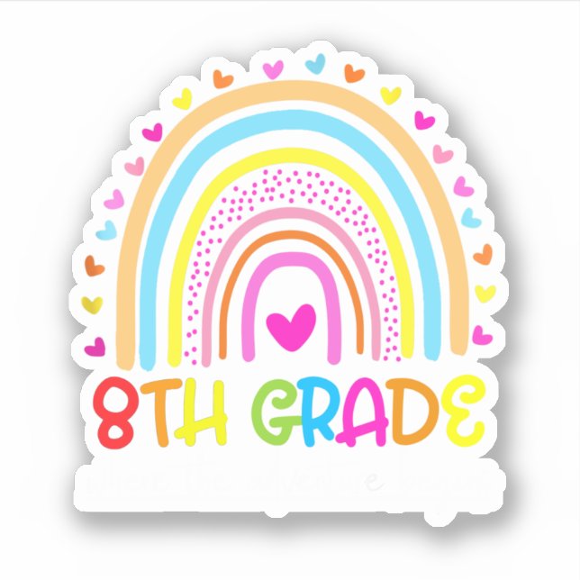 Sticker 8Th Grade Rainbow Where Adventure Begin (Devant)