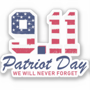 Sticker 9.11 Journée Patriote ; Nous N'Oublierons Jamais