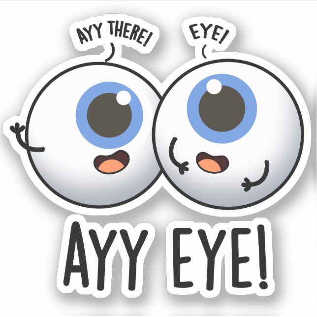 Sticker Aay Eye Funny AI Pun (Devant)