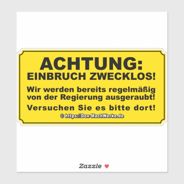 Sticker ACHTUNG : Einbruch zwecklos ! (Feuille)