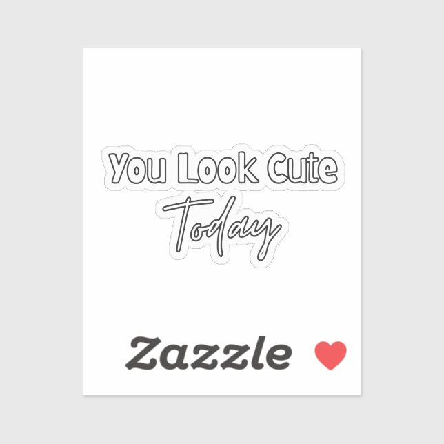 Sticker Aesthetic You Look Cute Today (Feuille)