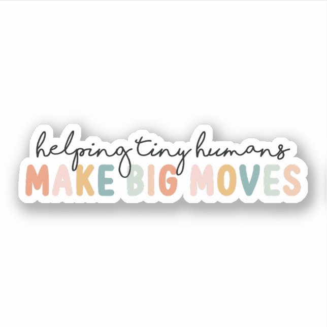 Sticker Aider les petits humains à faire de grands mouveme (Devant)