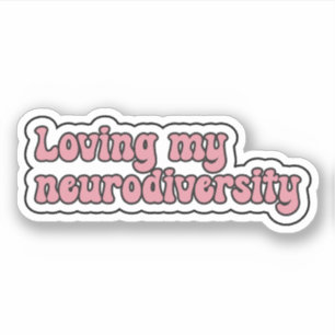 Sticker Aimer ma neurodiversité Neurodivergent rose