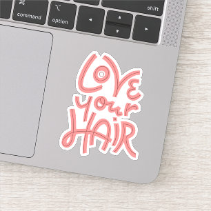 Sticker Aimez vos cheveux