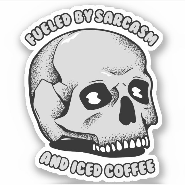 Sticker Alimenté par le sarcasme et le café glacé (Devant)