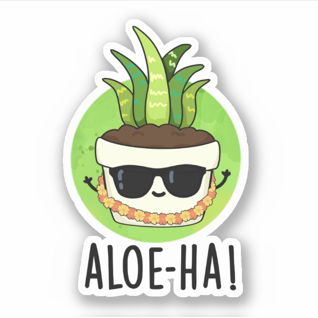 Sticker Aloe-ha Funny Plante hawaïen Pun (Devant)