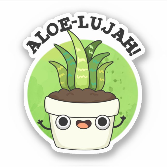 Sticker Aloe-llujah Funny Aloe Vera Pun (Devant)