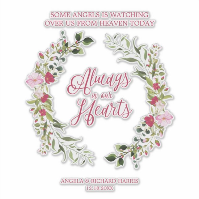 Sticker Always in Our Hearts Quote Loved Ones for Wedding (Devant)