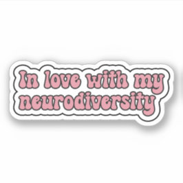 Sticker Amoureux de ma neurodiversité Typographie rose