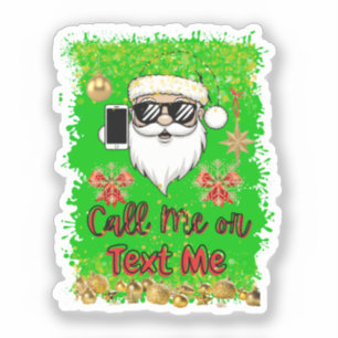Sticker amusant Père Noël Appelez-moi ou envoyez-m