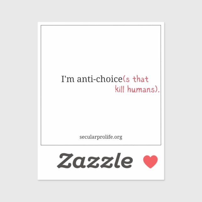 Sticker Anti-choix qui tue les humains (Feuille)
