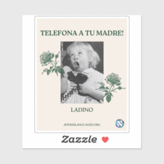 Sticker Appelle Ta Mère ! Ladino