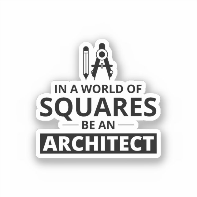 Sticker Architectes : Façonner un monde au-delà des Carrés (Recto)