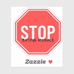 Sticker Arrêtez de manger des animaux militant animal de l
