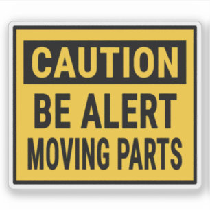 Sticker Attention : Alerter le déplacement des pièces