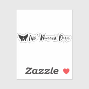 Sticker Aucun Jours Manqués Conception du texte