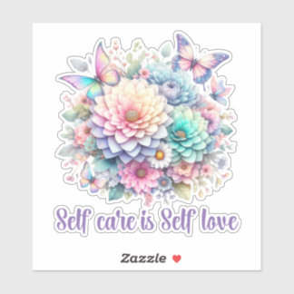 STICKER AUTO-SOINS EST L'AMOUR, AFFIRMATION POSITIVE QUOTI