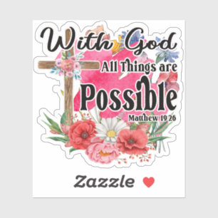 Sticker Avec Dieu, toutes choses sont possibles Bible chré