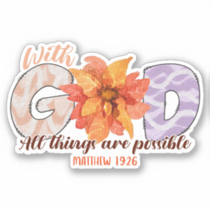 Sticker Avec Dieu, toutes choses sont possibles Bible chré