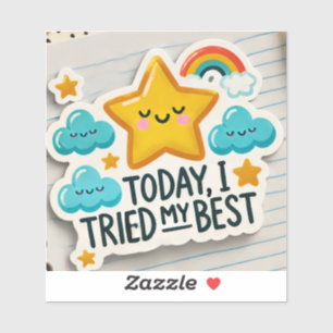Sticker Avec le TDAH* Aujourd'Hui, J'Ai Essayé Mon Meilleu
