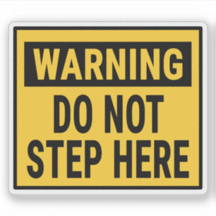 Sticker Avertissement Ne Pas Marcher Ici