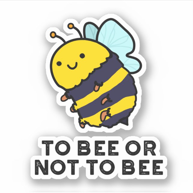 Sticker Avoir Ou Ne Pas Être Un Jeu D'Insectes Drôle (Devant)
