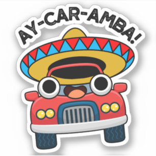 Sticker Ay-Car-Amba Funny Mexicain Pun De Voiture