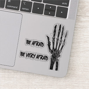 Sticker Ayez peur