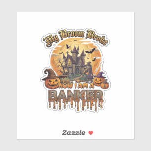 Sticker Balai Banquier Cassé Maison Hantée Halloween Sorci
