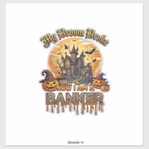 Sticker Balai Banquier Cassé Maison Hantée Halloween Sorci