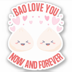 Sticker Bao Love You Now and Forever - Romantic Bao