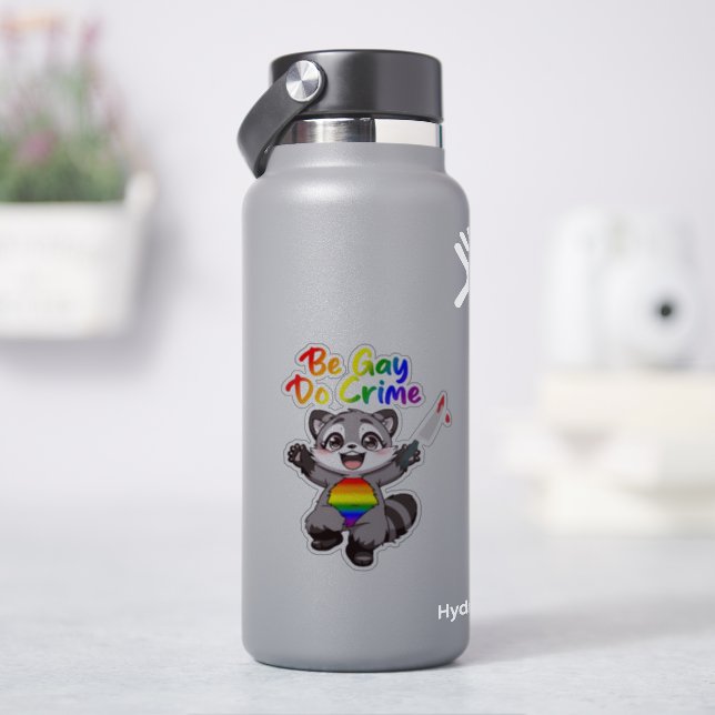Sticker Be Gay Do Crime LGBTQ+ Pride Raccoon (HydroFlask)