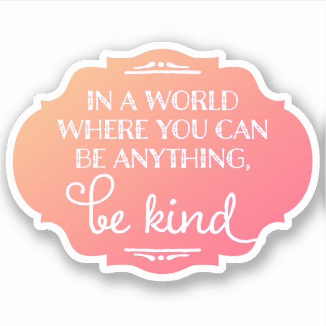 Sticker Be Kind - Rose (Devant)