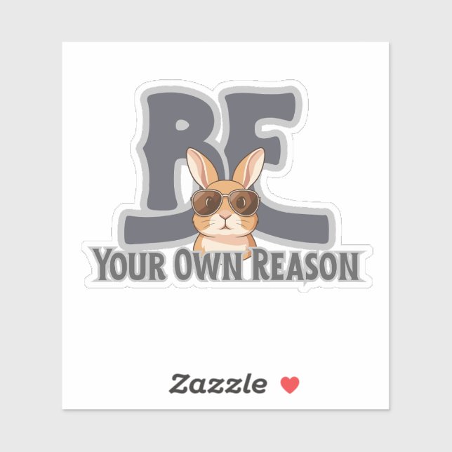 Sticker Be Your Own Reason Bunny – Cute Motivational (Feuille)