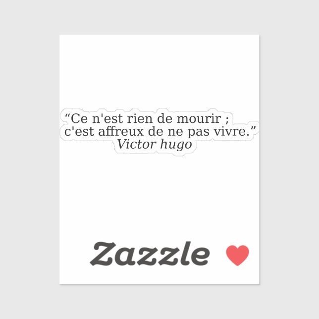 Sticker Beautiful quotes about life by Victor Hugo (Feuille)