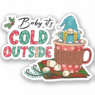 Sticker Bébé Il fait froid dehors   Gnome de Noël