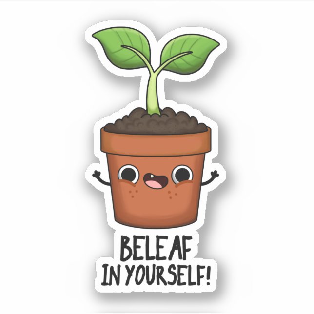 Sticker Beleaf Dans Votre Amusant Plante Pun (Devant)