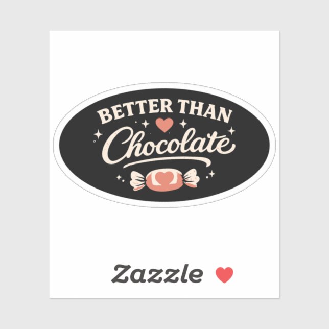 Sticker Better Than Chocolate Valentine (Feuille)