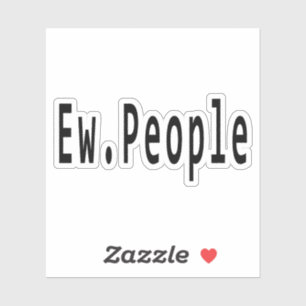 Sticker Beurk. Les gens, beurk, les gens, beurk les gens,