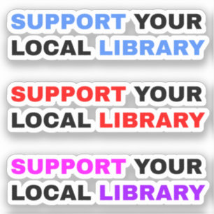Sticker Bibliothèques d'Appui - Soutenez Votre Bibliothèqu