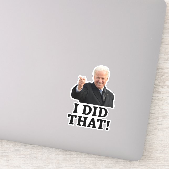 Sticker Biden - J'ai fait ça ! (Détail)
