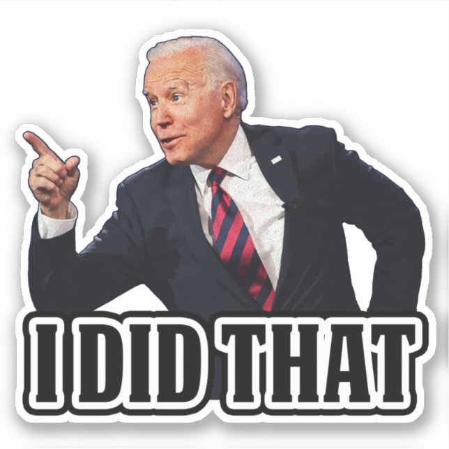 Sticker Biden J'ai fait cette drôle anti Biden Pro trump (Devant)