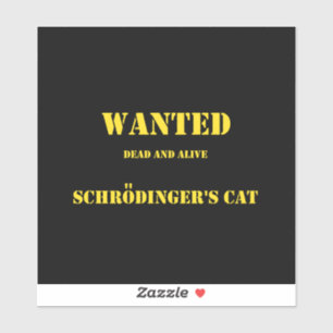 Sticker Blague Quantique Drôle : Le Chat de Schrödinger en